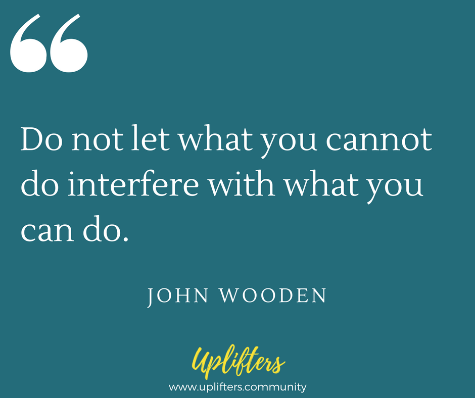 Quotes to change your life - Uplifters